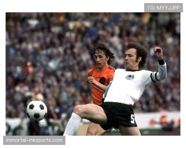 贝肯鲍尔战术创新推动现代足球变革新纪元