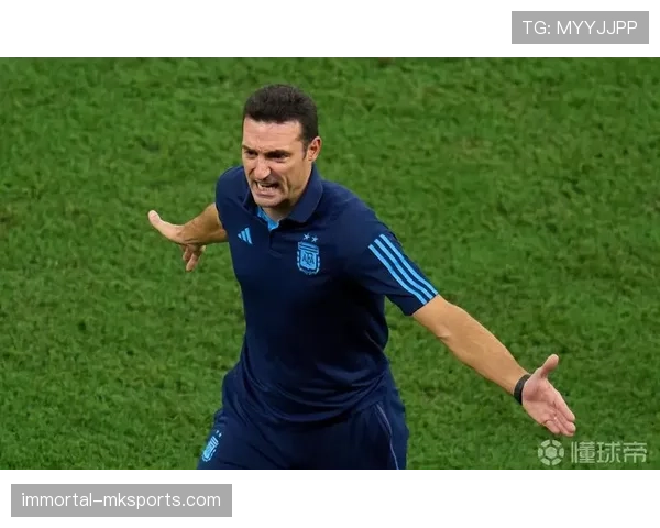 斯卡洛尼执教影响力解析